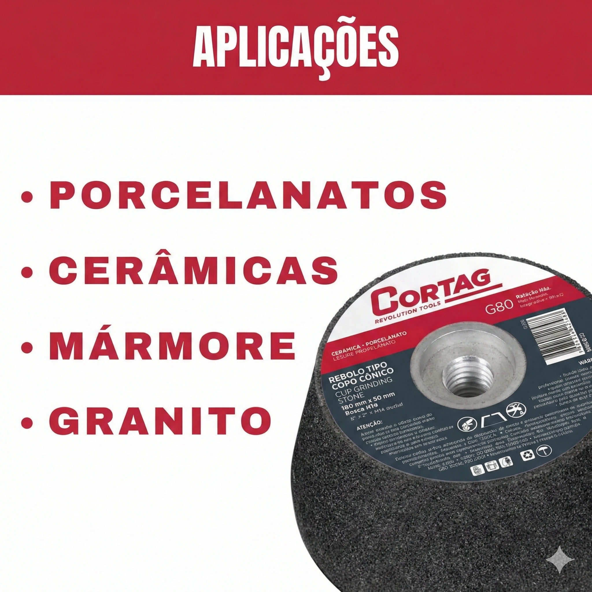 Rebolo Tipo Copo Cônico G-80 para Esmerilhadeira Desbaste de Piso e Porcelanato Cortag